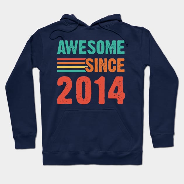 Vintage Awesome Since 2014 Hoodie by Emma